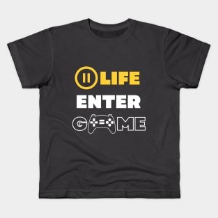 Pause Life, Enter Game Kids T-Shirt